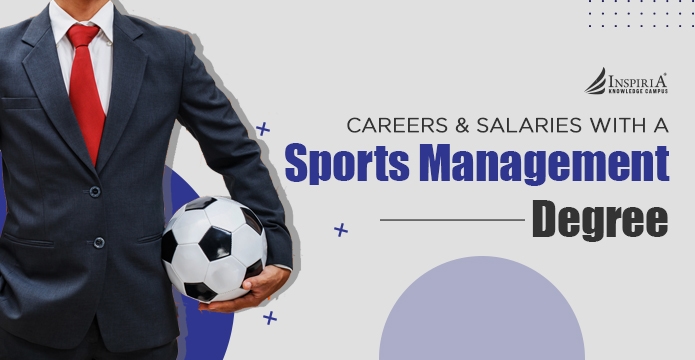 Careers and salaries with a Sports Management degree