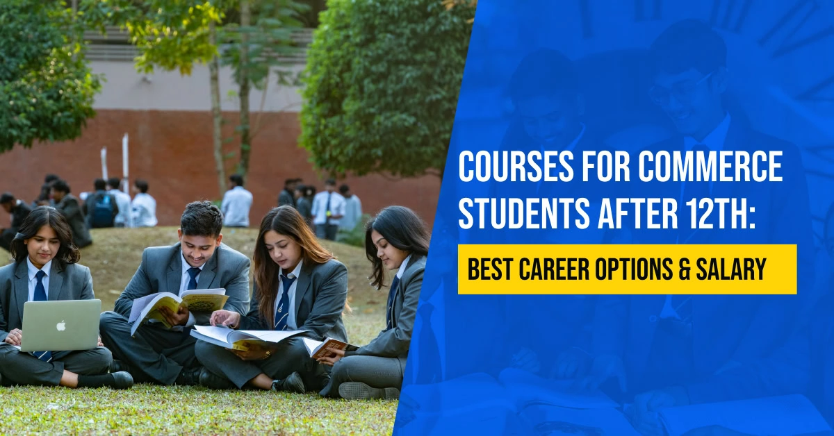 Courses for Commerce Students After 12th