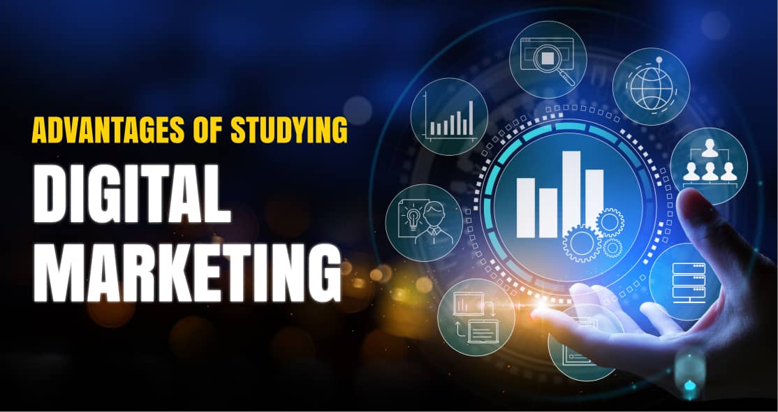 Why study digital marketing.