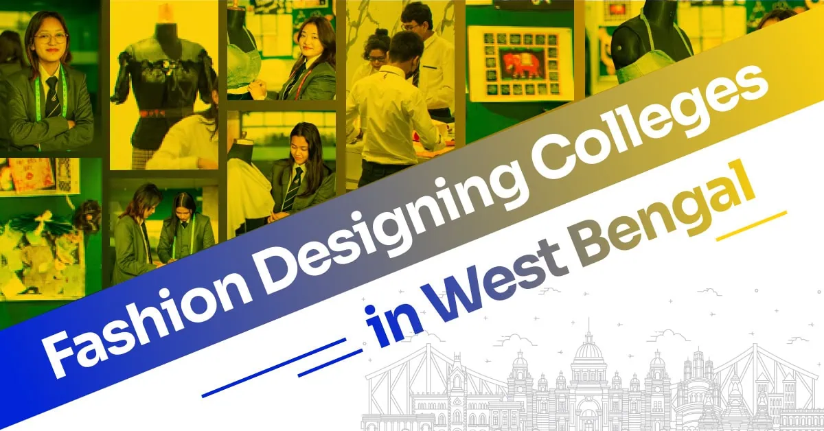 Fashion Designing Colleges in West Bengal