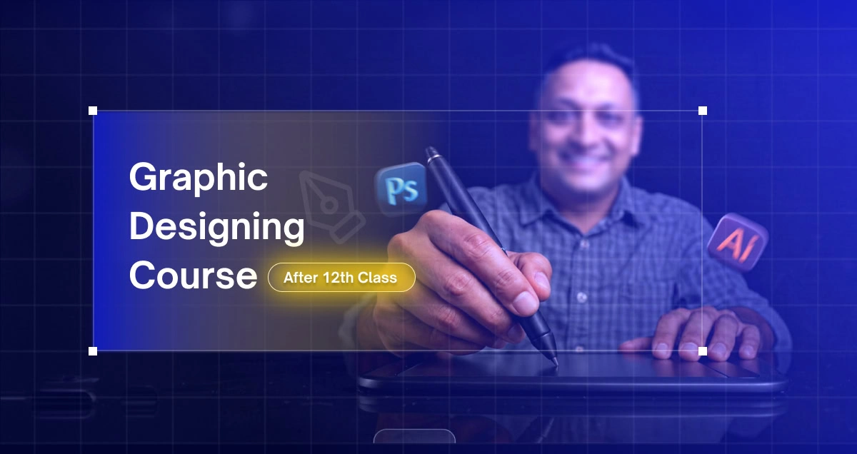 Graphic Designing Course After 12th