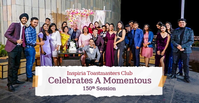 Inspiria Toastmasters Club Holds 150th Session