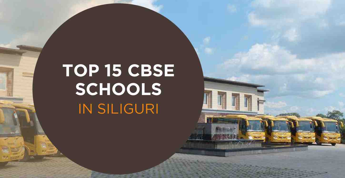Top 15 schools in siliguri