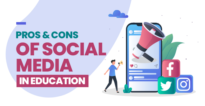 pros and cons of social media in education