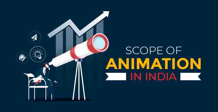 Scope Of Animation In India - Scope In Animation After 12th