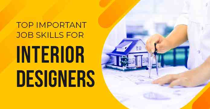 Top-Important-Job-Skills-for-Interior-Designers