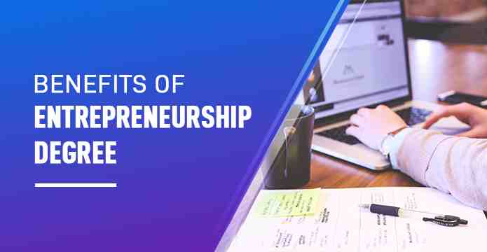 Benefits of entrepreneurship degree