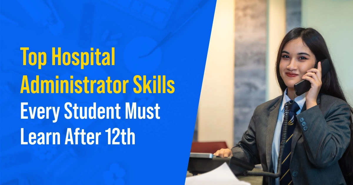 hospital administrator skills